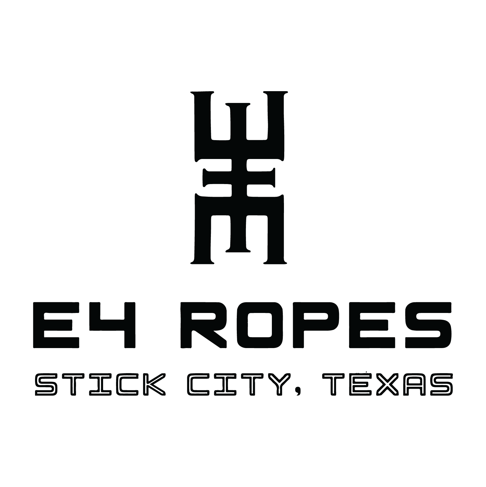 E4 Ropes                 